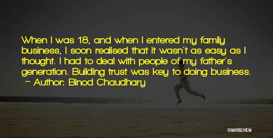 Building Your Own Family Quotes By Binod Chaudhary