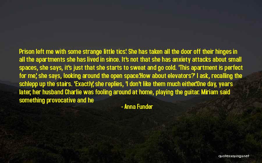 Building Your Own Home Quotes By Anna Funder