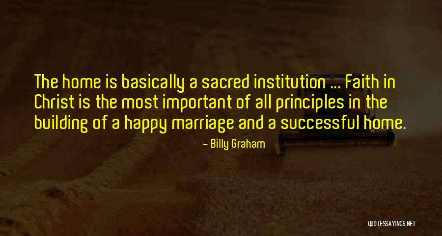 Building Your Own Home Quotes By Billy Graham