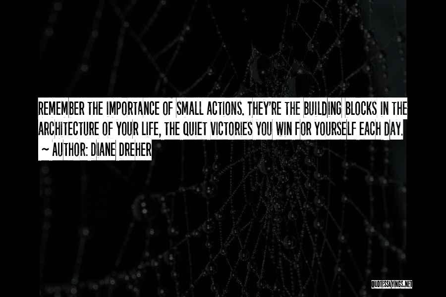 Building Yourself Quotes By Diane Dreher