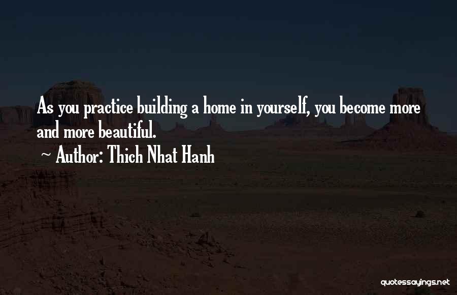 Building Yourself Quotes By Thich Nhat Hanh