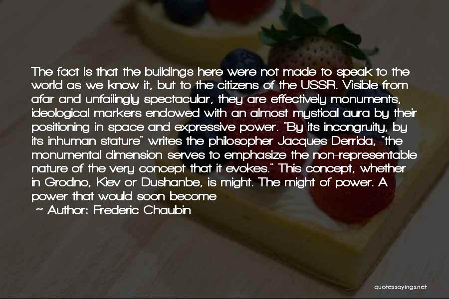 Buildings And Architecture Quotes By Frederic Chaubin