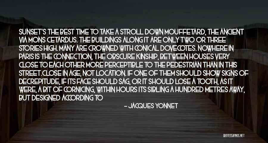 Buildings And Architecture Quotes By Jacques Yonnet