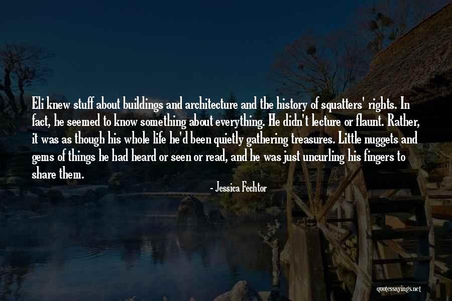 Buildings And Architecture Quotes By Jessica Fechtor