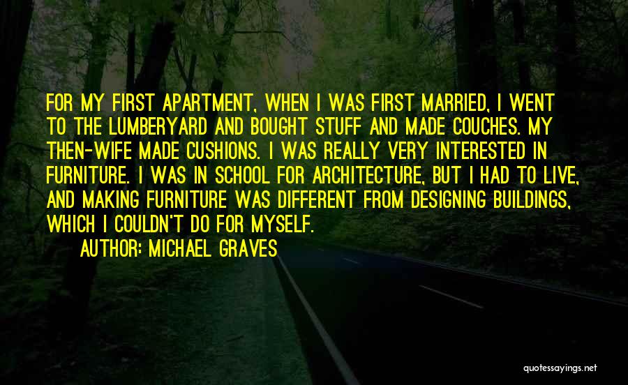 Buildings And Architecture Quotes By Michael Graves