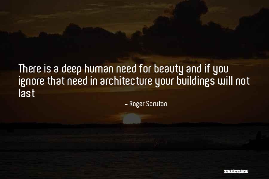 Buildings And Architecture Quotes By Roger Scruton