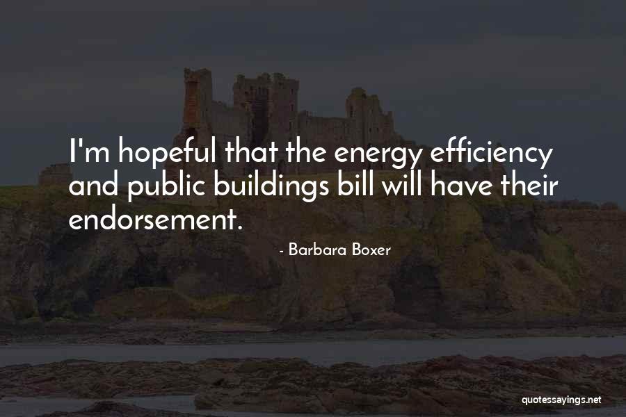 Buildings Quotes By Barbara Boxer Buildings Quotes By Barbara Boxer