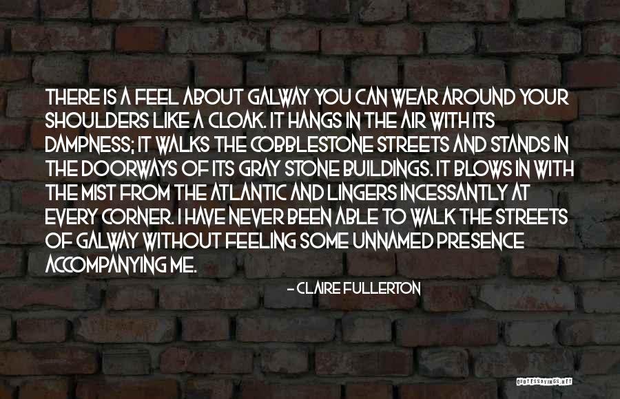 Buildings Quotes By Claire Fullerton Buildings Quotes By Claire Fullerton