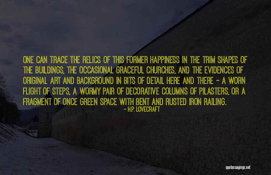 Buildings Quotes By H.P. Lovecraft Buildings Quotes By H.P. Lovecraft