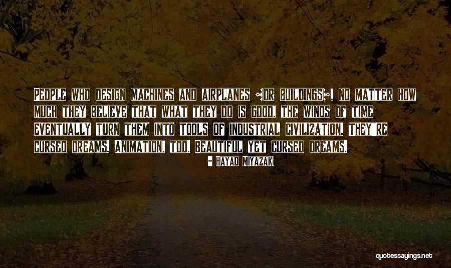Buildings Quotes By Hayao Miyazaki Buildings Quotes By Hayao Miyazaki