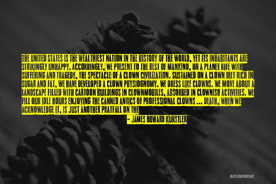 Buildings Quotes By James Howard Kunstler Buildings Quotes By James Howard Kunstler
