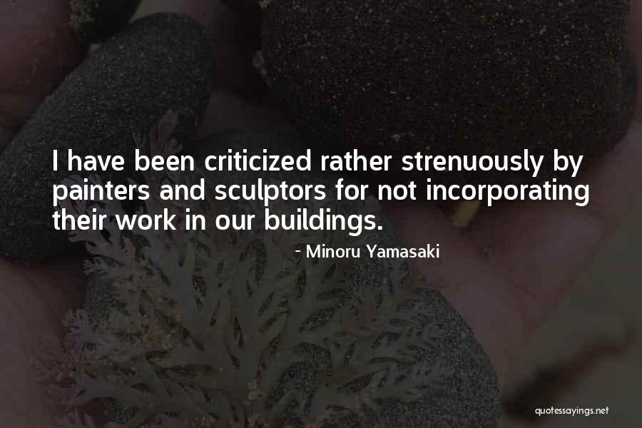 Buildings Quotes By Minoru Yamasaki Buildings Quotes By Minoru Yamasaki
