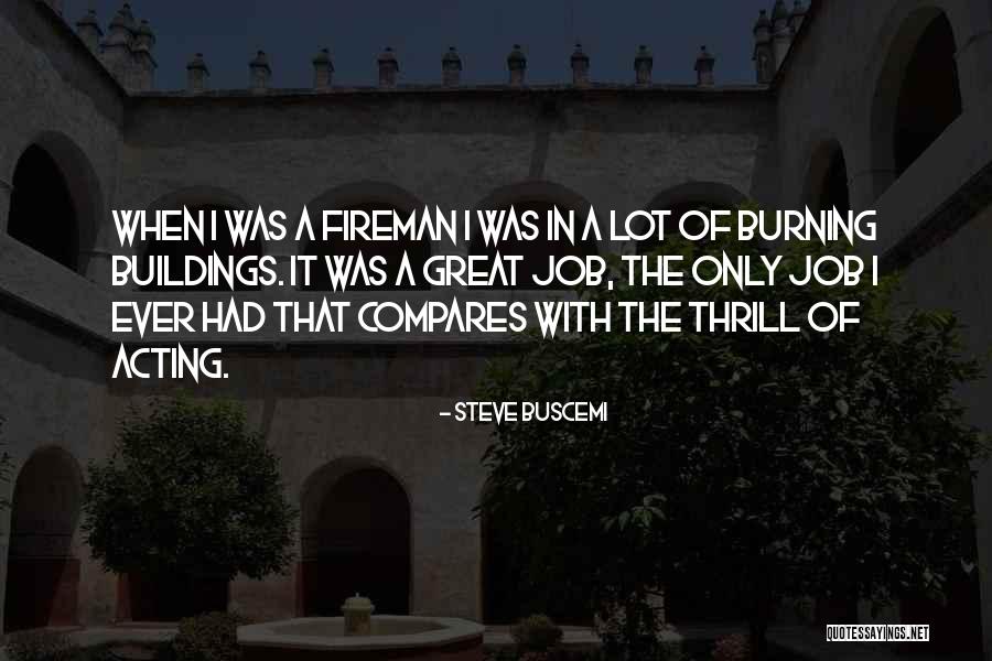 Buildings Quotes By Steve Buscemi Buildings Quotes By Steve Buscemi