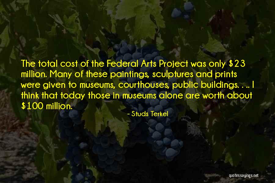 Buildings Quotes By Studs Terkel