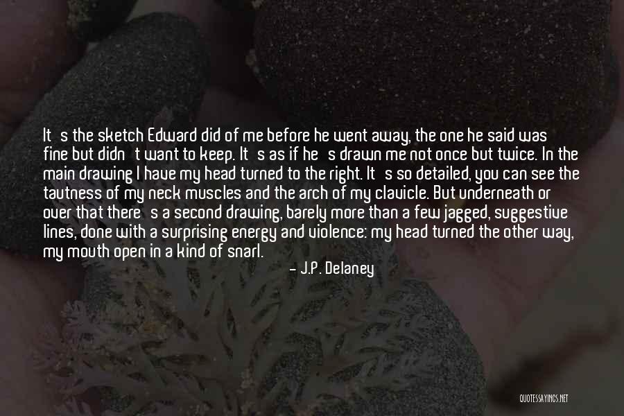 Builds For Kodi Quotes By J.P. Delaney Builds For Kodi Quotes By J.P. Delaney