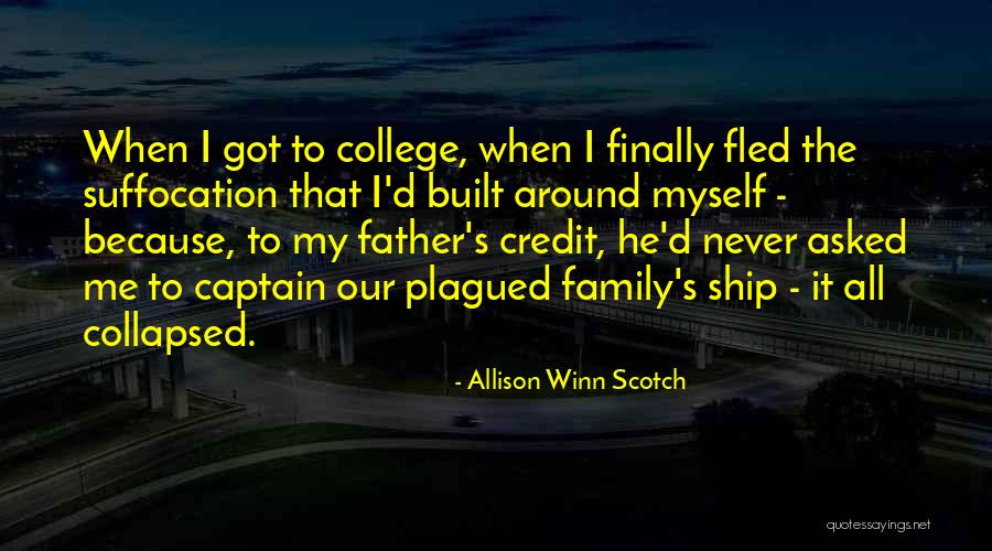 Built Allison Quotes By Allison Winn Scotch Built Allison Quotes By Allison Winn Scotch