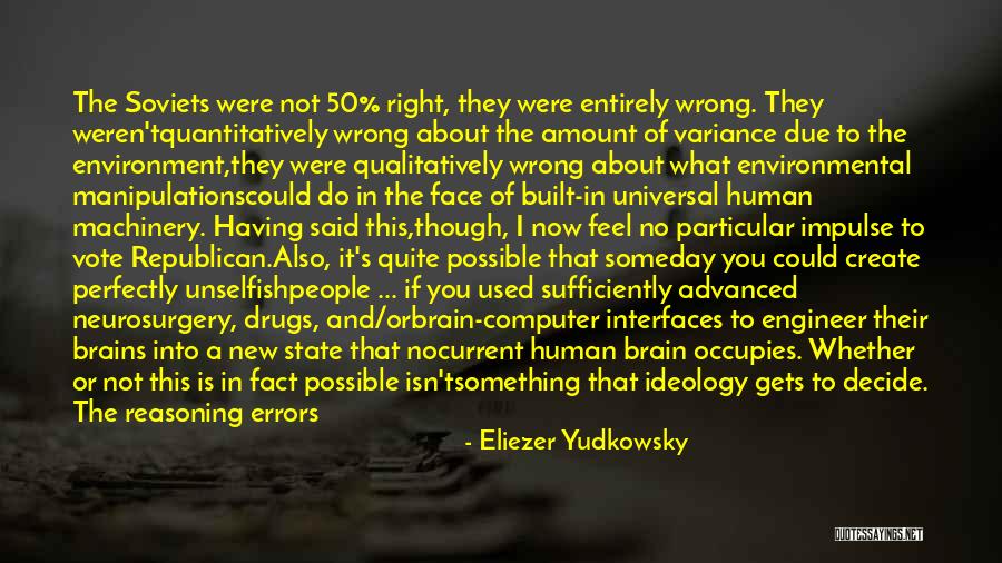 Built Environment Quotes By Eliezer Yudkowsky