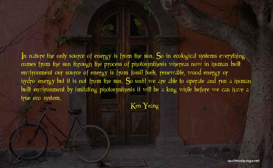 Built Environment Quotes By Ken Yeang