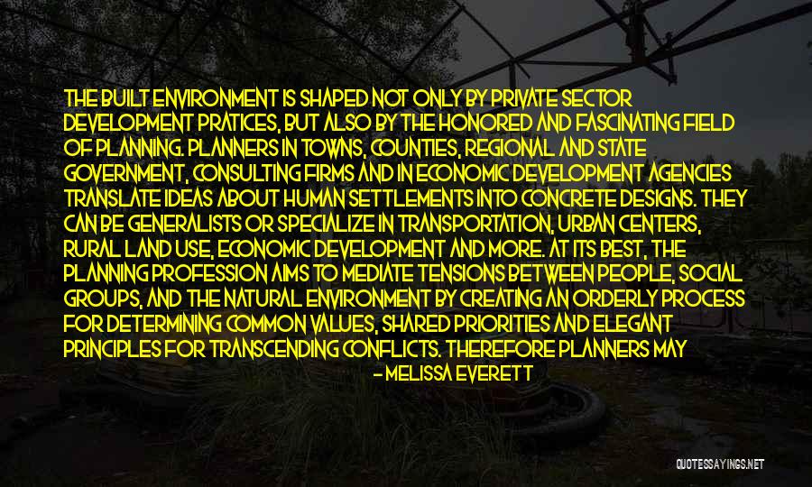 Built Environment Quotes By Melissa Everett