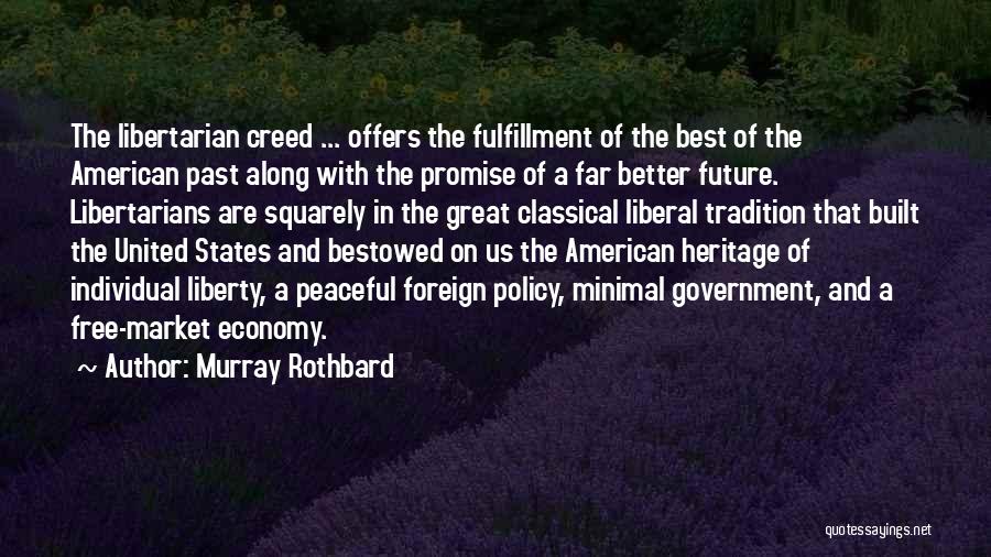 Built Heritage Quotes By Murray Rothbard