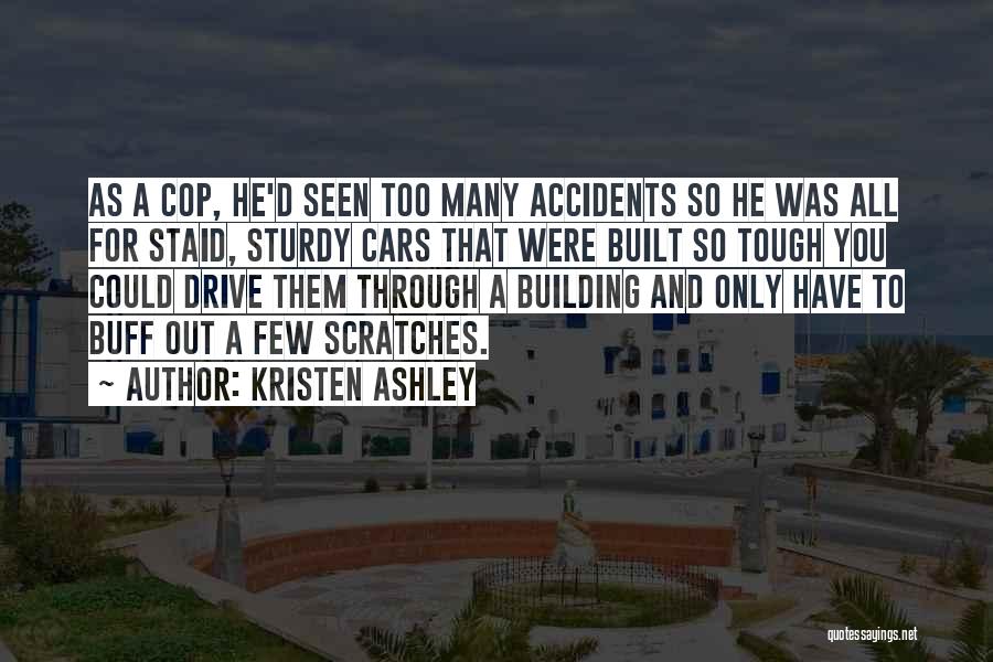 Built Tough Quotes By Kristen Ashley