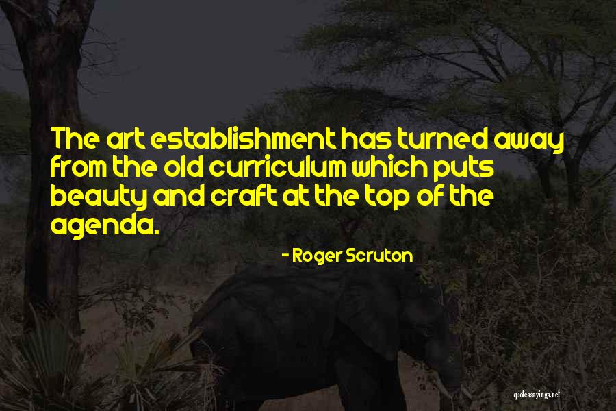Buisson Creative Strategies Quotes By Roger Scruton Buisson Creative Strategies Quotes By Roger Scruton