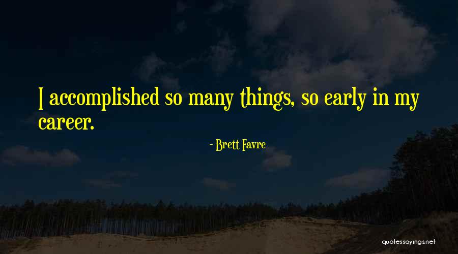 Buitenhuis Sijsele Quotes By Brett Favre Buitenhuis Sijsele Quotes By Brett Favre