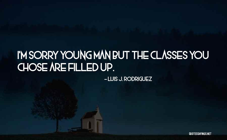 Buitenkant Loft Quotes By Luis J. Rodriguez Buitenkant Loft Quotes By Luis J. Rodriguez