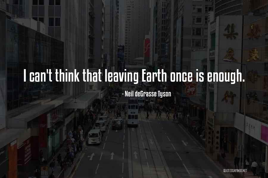 Buitenkant Loft Quotes By Neil DeGrasse Tyson Buitenkant Loft Quotes By Neil DeGrasse Tyson