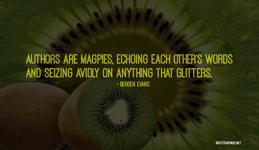 Buiter Roden Quotes By Bergen Evans Buiter Roden Quotes By Bergen Evans
