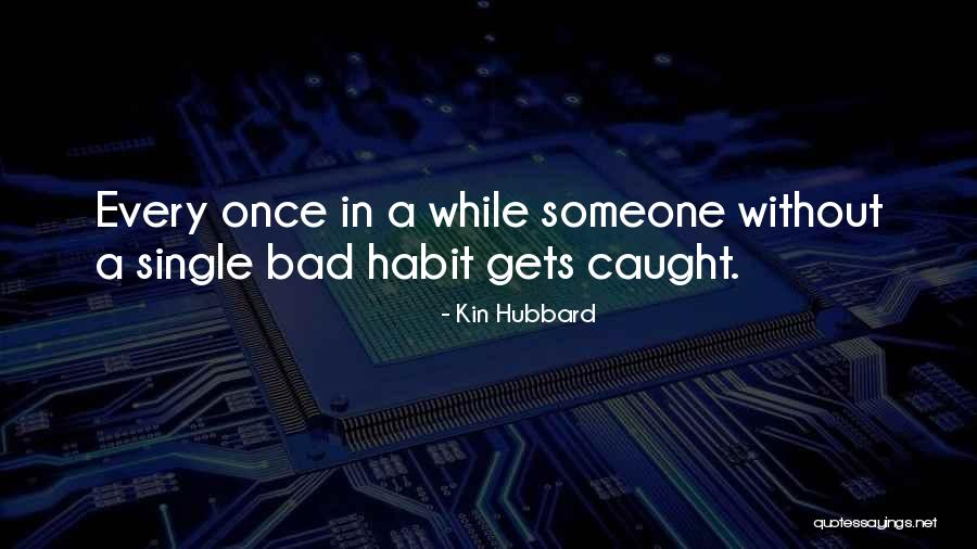 Buiter Roden Quotes By Kin Hubbard Buiter Roden Quotes By Kin Hubbard