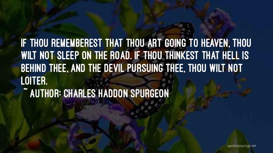 Bujakiewicz Nago Quotes By Charles Haddon Spurgeon