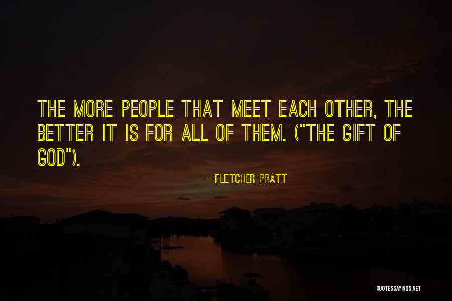 Bujar Dugolli Quotes By Fletcher Pratt Bujar Dugolli Quotes By Fletcher Pratt