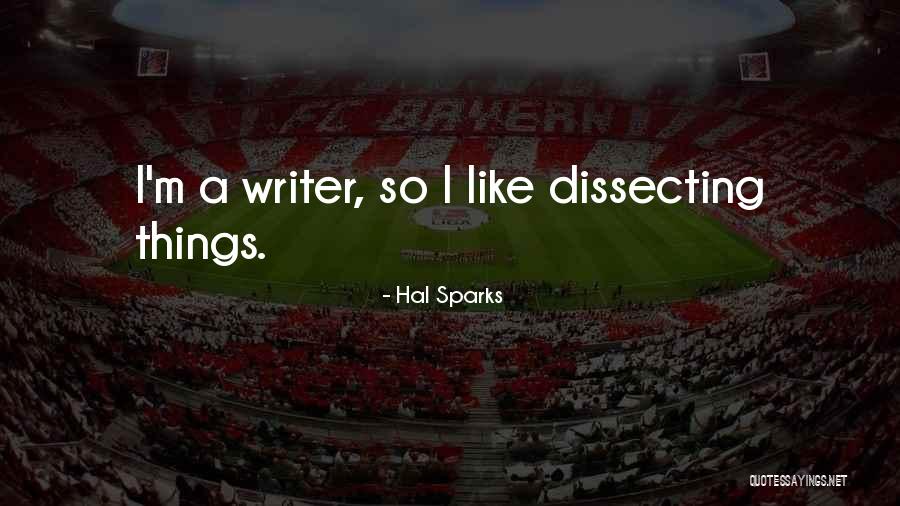 Bujar Quotes By Hal Sparks Bujar Quotes By Hal Sparks