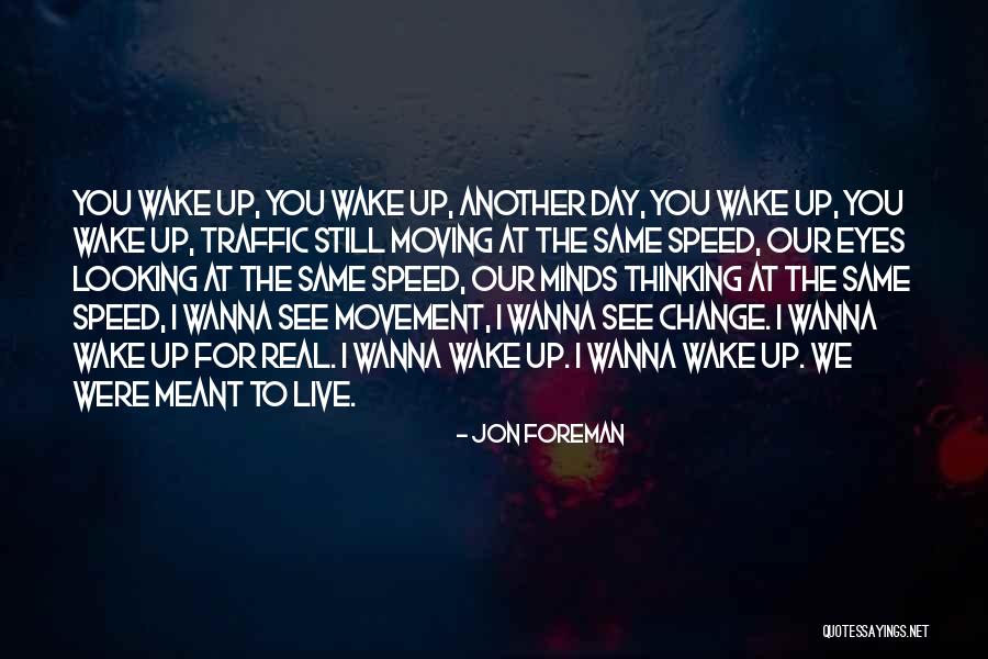 Bujas Ramiro Quotes By Jon Foreman Bujas Ramiro Quotes By Jon Foreman