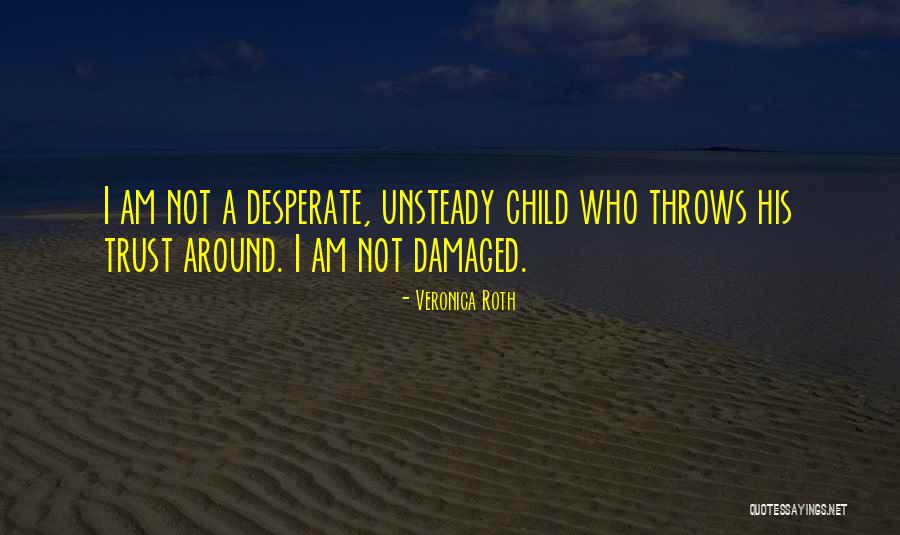 Bujold Book Quotes By Veronica Roth Bujold Book Quotes By Veronica Roth