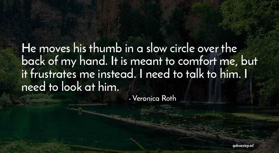 Bujold Book Quotes By Veronica Roth Bujold Book Quotes By Veronica Roth