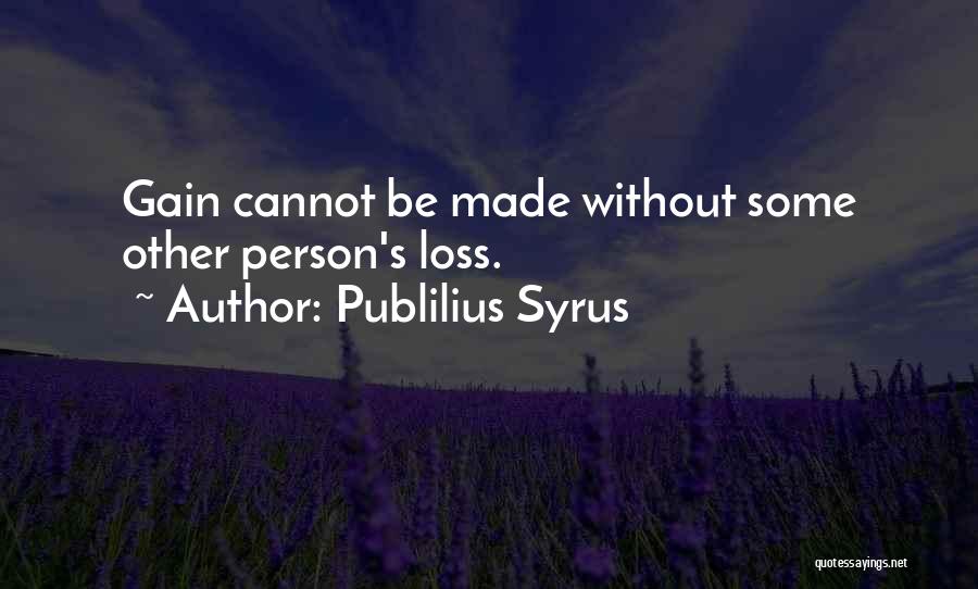 Bujold Penric Quotes By Publilius Syrus