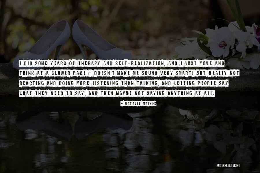 Bujor De Padure Quotes By Natalie Maines Bujor De Padure Quotes By Natalie Maines