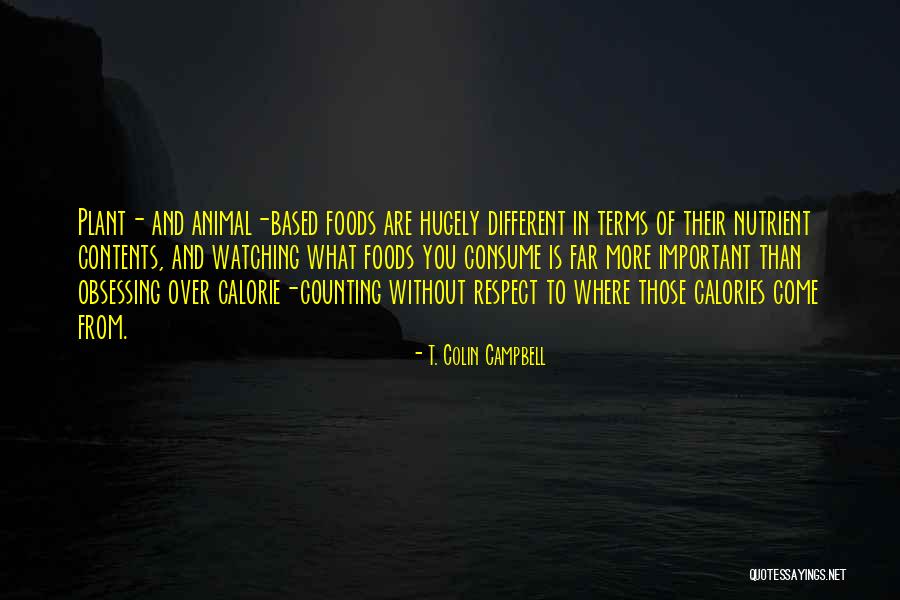 Bukan Siapa Siapa Quotes By T. Colin Campbell Bukan Siapa Siapa Quotes By T. Colin Campbell