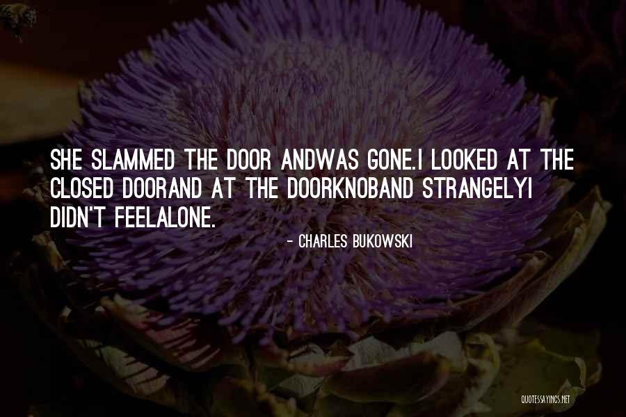 Bukowski Life Quotes By Charles Bukowski Bukowski Life Quotes By Charles Bukowski