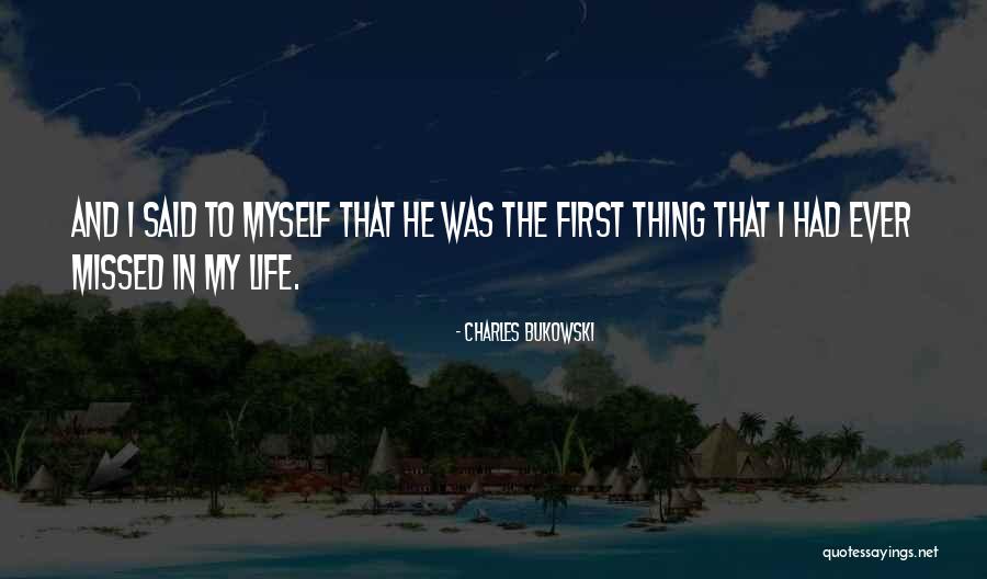 Bukowski Life Quotes By Charles Bukowski Bukowski Life Quotes By Charles Bukowski