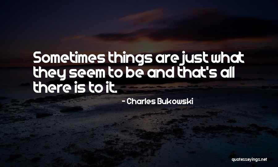 Bukowski Life Quotes By Charles Bukowski Bukowski Life Quotes By Charles Bukowski