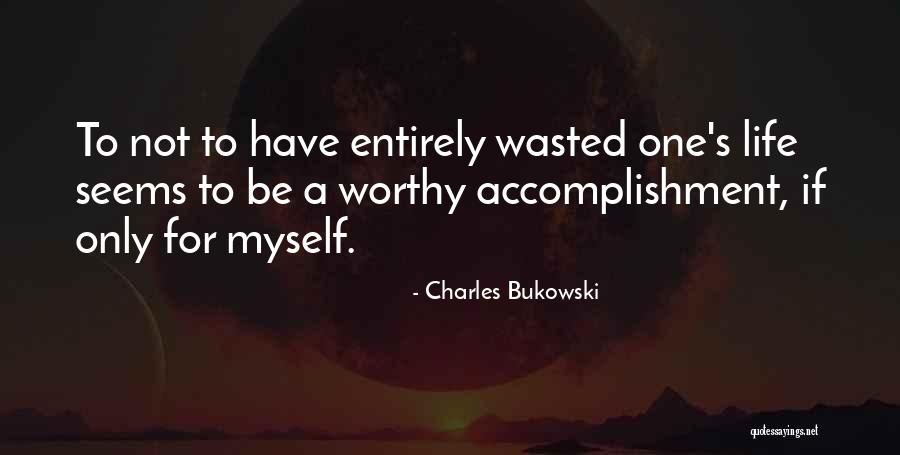 Bukowski Life Quotes By Charles Bukowski Bukowski Life Quotes By Charles Bukowski