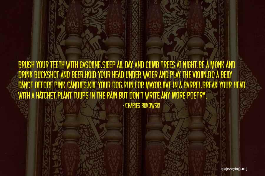 Bukowski Poetry Quotes By Charles Bukowski