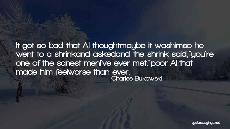 Bukowski Poetry Quotes By Charles Bukowski