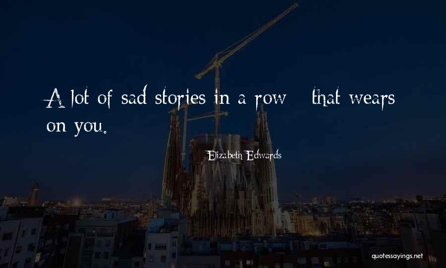 Bukta Receptek Quotes By Elizabeth Edwards Bukta Receptek Quotes By Elizabeth Edwards