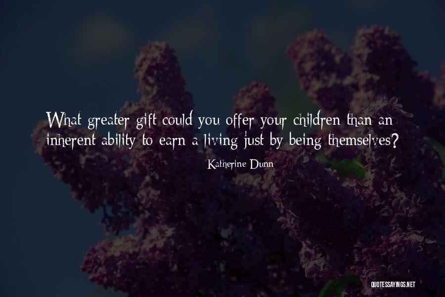 Bukurit Quotes By Katherine Dunn Bukurit Quotes By Katherine Dunn