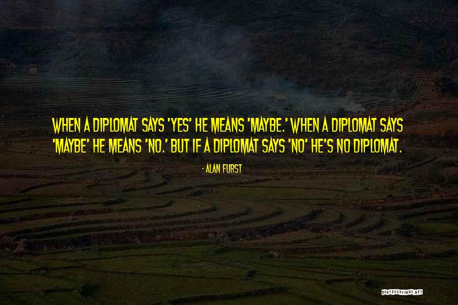 Bukurite Quotes By Alan Furst Bukurite Quotes By Alan Furst
