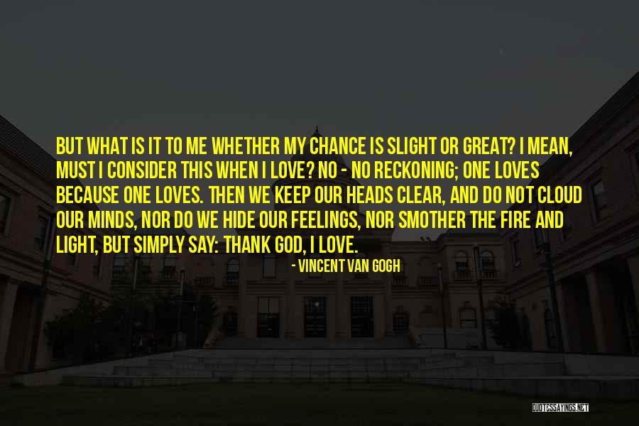 Bukyak Quotes By Vincent Van Gogh Bukyak Quotes By Vincent Van Gogh